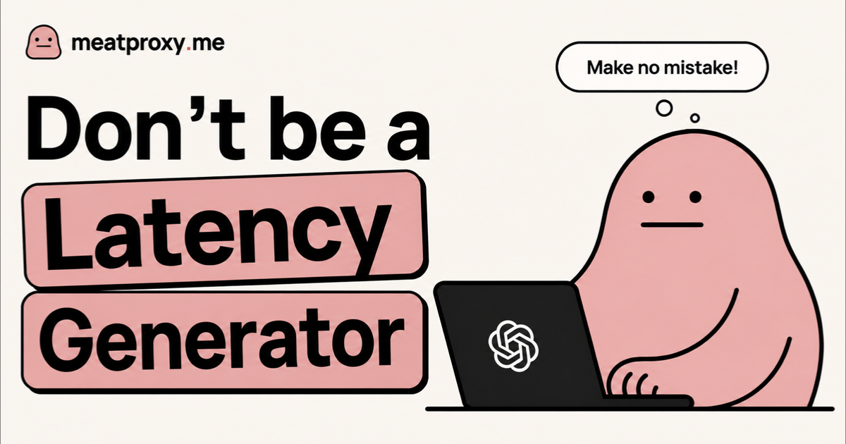 Meatproxy thumbnail with a pink character at a laptop and the headline Don’t be a Latency Generator.